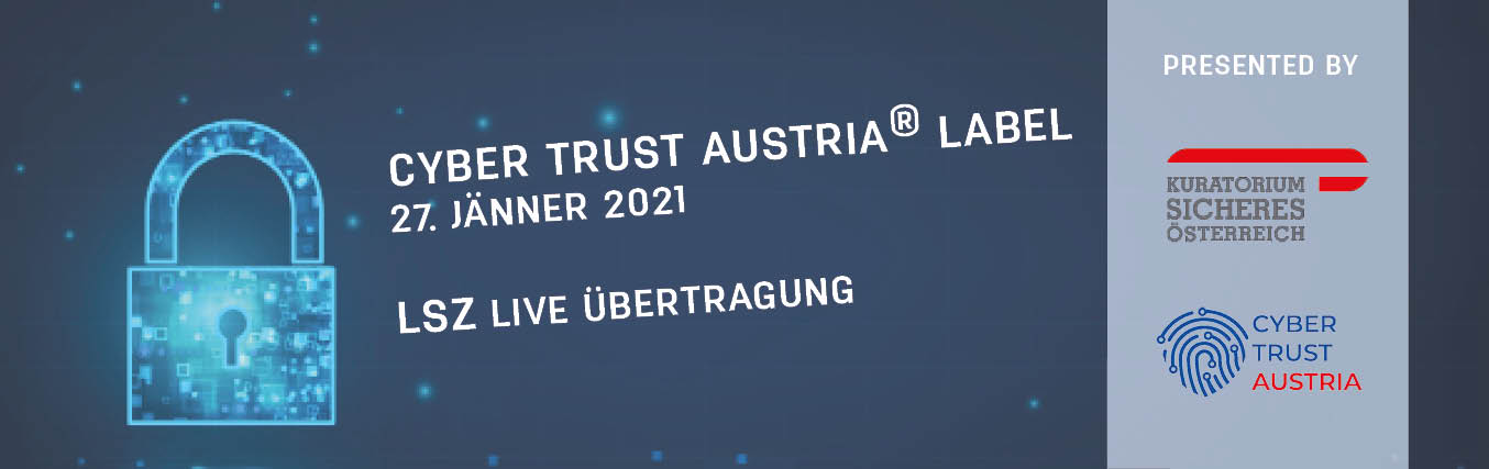 Vorstellung Cyber Trust Austria Label am 27. Jänner 2021